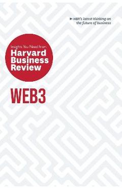 Web3: The Insights You Need from Harvard Business Review - Harvard Business Review