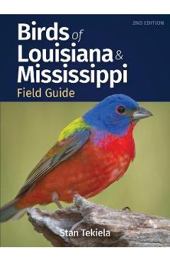 Birds of Louisiana & Mississippi Field Guide - Stan Tekiela