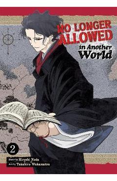 No Longer Allowed in Another World Vol. 2 - Hiroshi Noda