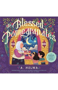 The Blessed Pomegranates - A. Helwa