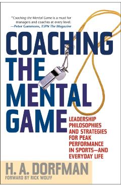 Coaching the Mental Game - H. A. Dorfman