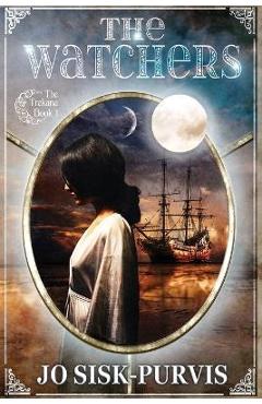 The Watchers: A YA Fantasy Adventure - Jo Sisk-purvis