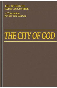 The City of God (1-10) - John E. Rotelle