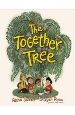 The Together Tree - Aisha Saeed