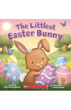 The Littlest Easter Bunny - Brandi Dougherty