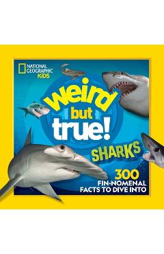 Weird But True Sharks - National Geographic Kids