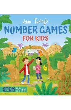 Alan Turing\'s Number Games for Kids - Gemma Barder