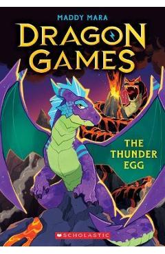 The Thunder Egg (Dragon Games #1) - Maddy Mara