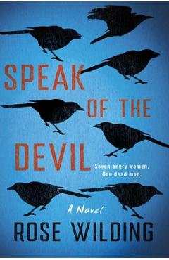 Speak of the Devil - Rose Wilding