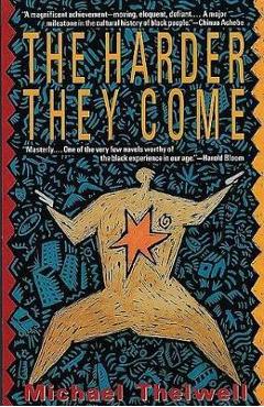 The Harder They Come - Michael Thelwell
