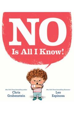 No Is All I Know!