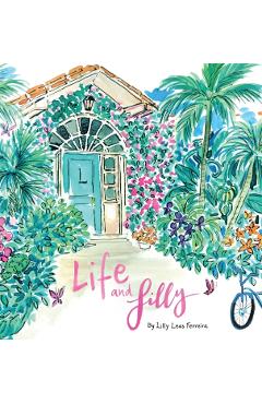 Life and Lilly: A Palm Beach Adventure - Lilly Leas Ferreira