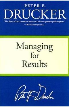Managing for Results: Economic Tasks and Risk-Taking Decisions