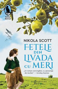Fetele din livada cu meri - Nikola Scott - HUMANITAS