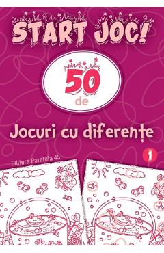 Start joc! 50 de jocuri cu diferente vol.1