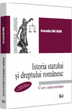 Istoria statului si dreptului romanesc Ed.2 - Cornelia Ene-Dinu