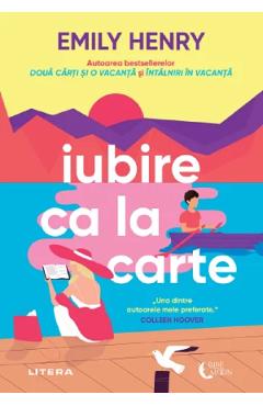 Iubire ca la carte - Emily Henry - LITERA