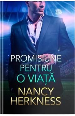 Promisiune Pentru O Viata - Nancy Herkness
