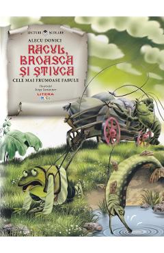 Racul, broasca si stiuca. Cele mai frumoase fabule - Alecu Donici