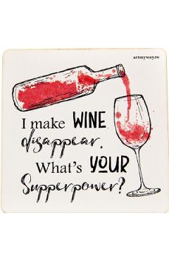 Suport pahar: wine superpower