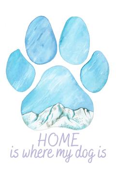 Felicitare munte: seria paw print. home is where my dog is