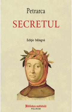 Secretul - Francesco Petrarca - POLIROM