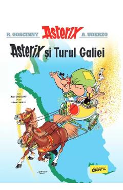 Asterix si turul galiei. seria asterix vol.5 - rene goscinny