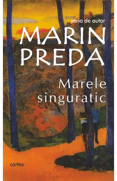 Marele singuratic - Marin Preda