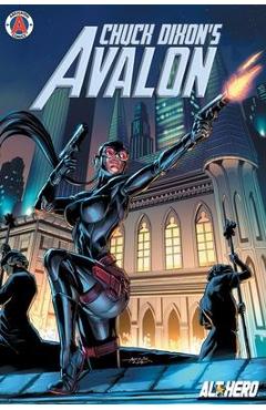 Chuck Dixon\'s Avalon Volume 1 - Chuck Dixon