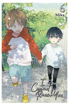I Cannot Reach You, Vol. 6 - Mika