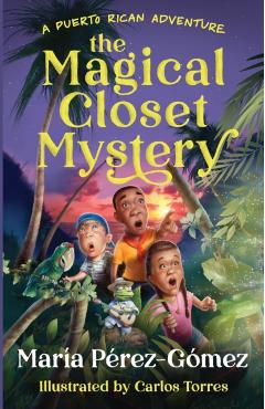 The Magical Closet Mystery - María Pérez-gómez