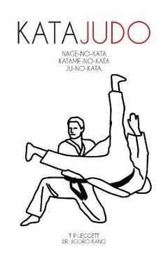 Kata Judo - T. P. Leggett