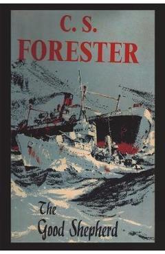 The Good Shepherd - C. S. Forester