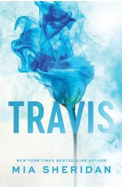 Travis - Mia Sheridan