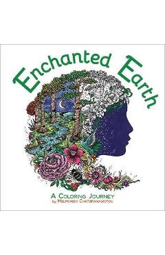 Enchanted Earth Coloring Book - Melpomeni Chatzipanagiotou
