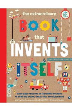 The Extraordinary Book That Invents Itself: (Kid\'s Activity Books, Stem Books for Kids. Steam Books) - Alison Buxton