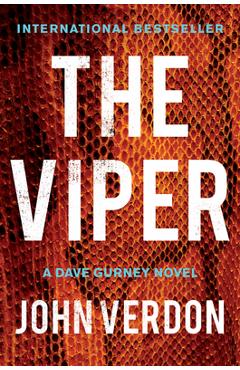 The Viper: A Dave Gurney Novel - John Verdon