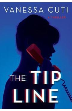 The Tip Line - Vanessa Cuti