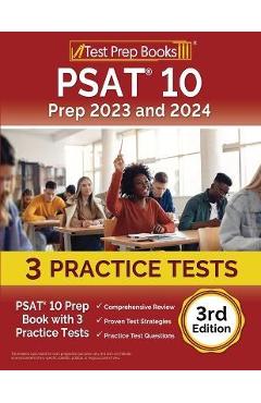 PSAT 10 Prep 2023 and 2024: PSAT 10 Prep Book with 3 Practice Tests [3rd Edition] - Joshua Rueda