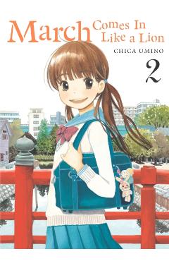 March Comes in Like a Lion, Volume 2 - Chica Umino