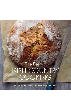The Best of Irish Country Cooking: Classic and Contemporary Recipes - Nuala Cullen