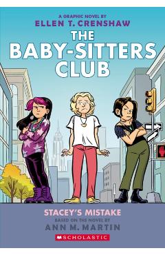 Stacey's Mistake: A Graphic Novel (the Baby-Sitters Club #14) - Ann M. Martin