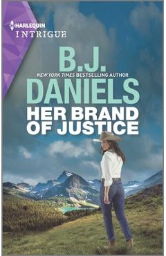 Her Brand of Justice - B. J. Daniels