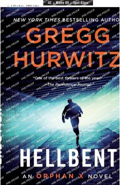 Hellbent: An Orphan X Novel - Gregg Hurwitz