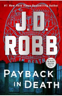 Payback in Death: An Eve Dallas Novel - J. D. Robb
