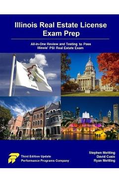 Illinois real estate license exam prep: all-in-one review and testing to pass illinois' psi real estate exam - stephen mettling