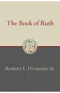 The Book of Ruth - Robert L. Hubbard
