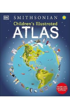 Children\'s Illustrated Atlas: Revised and Updated Edition - Dk