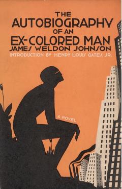 The Autobiography of an Ex-Colored Man - James Weldon Johnson