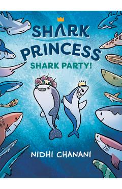 Shark Party - Nidhi Chanani